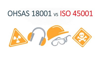 OHSAS 18001 X ISO 45001.  - Sistema de Gestão de segurança e Saúde